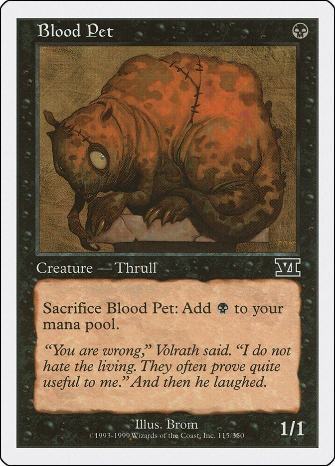 Blood Pet — Classic Sixth Edition #115